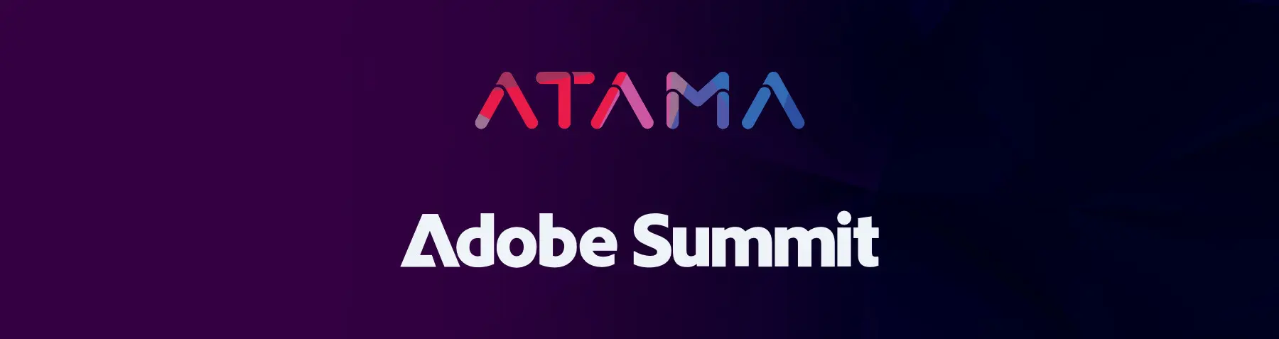 Atama at Adobe Summit